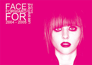 Lee Stafford Salons Face Forward For 2004-2005 flyer